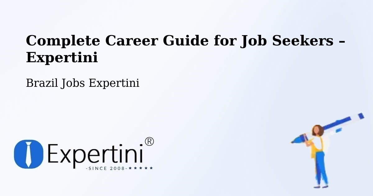 Career Guide for Job Seekers – Umbaúba - Umbaúba, Brazil Jobs Expertini